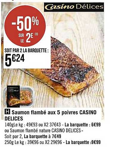 Saumon Flambé Aux 5 Poivres Casino Délices