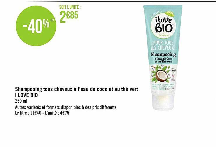 shampooing tous cheveux à l'eau de coco et au thé vert i love bio