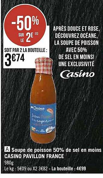 soupe de poisson 50% de sel en moins casino pavillon france