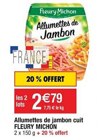 allumettes de jambon cuit fleury michon