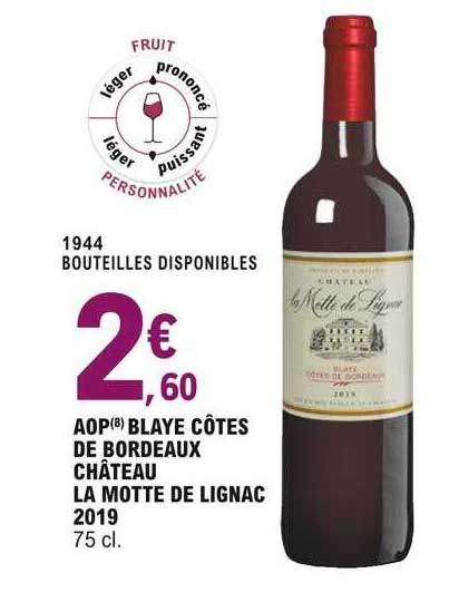 aop blaye côtes de bordeaux château la motte de lignac