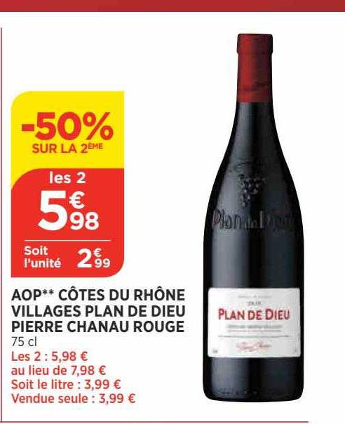 aop côtes du rhône villages plan de dieu pierre chanau rouge