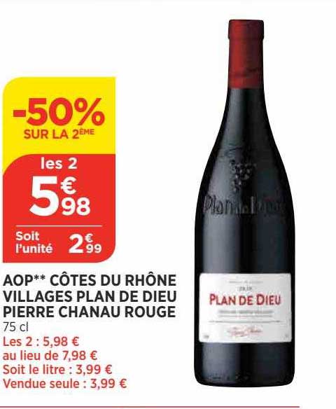 aop côtes du rhône villages plan de dieu pierre chanau rouge