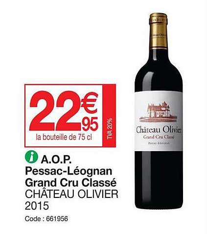 aop pessac-léognan grand cru classé château olivier 2015
