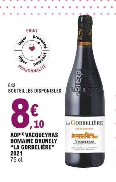 aop vacqueyras domaine brunely "la gorbelière" 2021