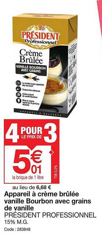 appareil à crème brûlée vanille bourbon avec grains de vanille président professionnel