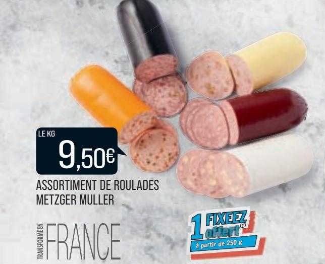 assortiment de roulades metzger muller
