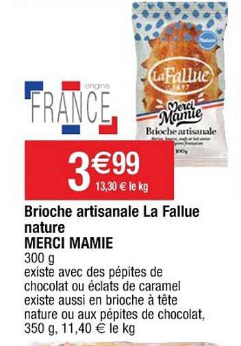 Brioche Artisanale La Fallue Nature Merci Mamie