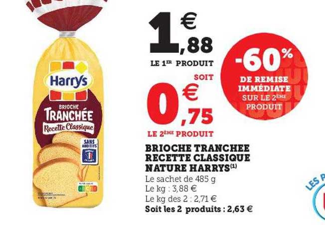 Brioche Tranchée Recette Classique Nature Harrys -60% De Remise Immédiate Sur Le 2ème Produit