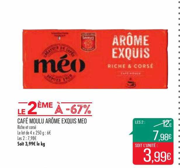 Café Moulu Arôme Exquis Méo