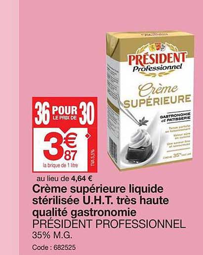 crème supérieure liquide stérilisée uht très haute qualité gastronomie président professionnel