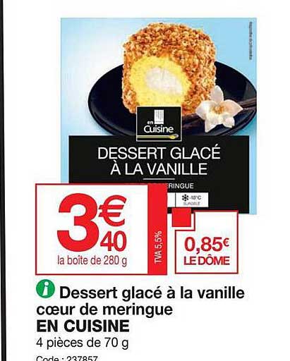 desert glacé à la vanille cœur de meringe en cuisine