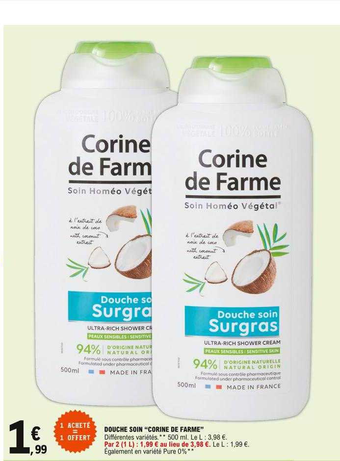 douche soin "corine de farme" 1 achete = 1 offert