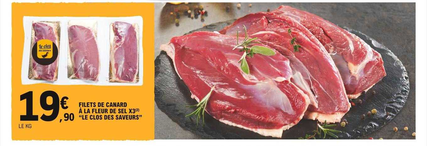 filets de canard à la fleur de sel x3 "le clos des saveurs"