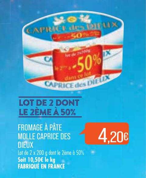 Fromage à Pâte Molle Caprice Des Dieux