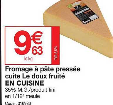 fromage à pâte pressée cuite le doux fruité en cuisine