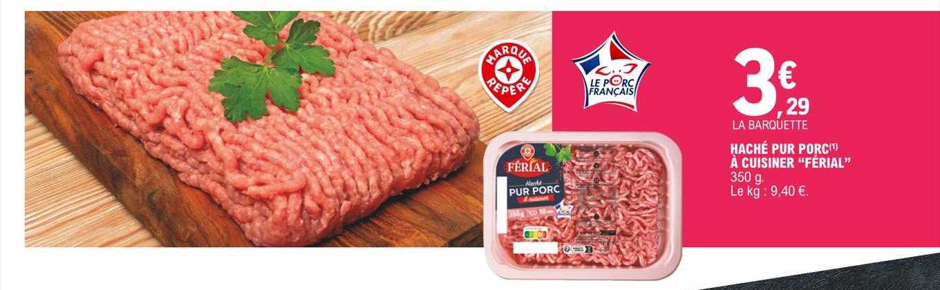 haché pur porc à cuisiner "férial"