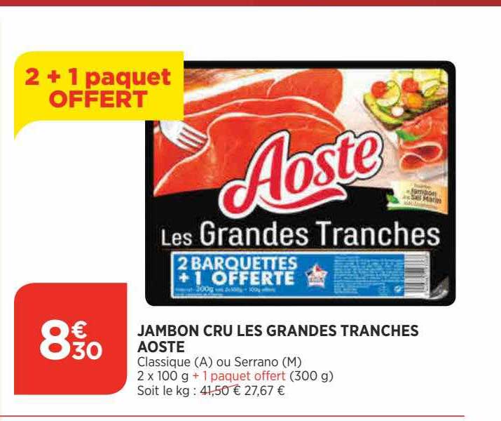 jambon cru les grandes tranche aoste