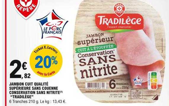 jamon cuit qualité supérieure sans couenne conservation sans nitrite "tradilège