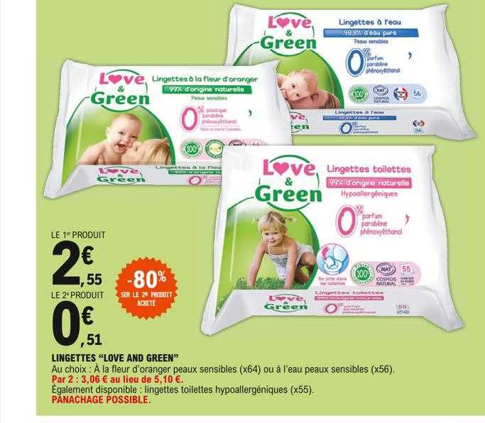lingettes "love and green" 80% sur le 2e produit acheté