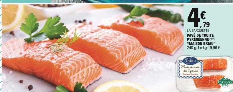 Pavé De Truite Pyrénéenne "maison Briau"