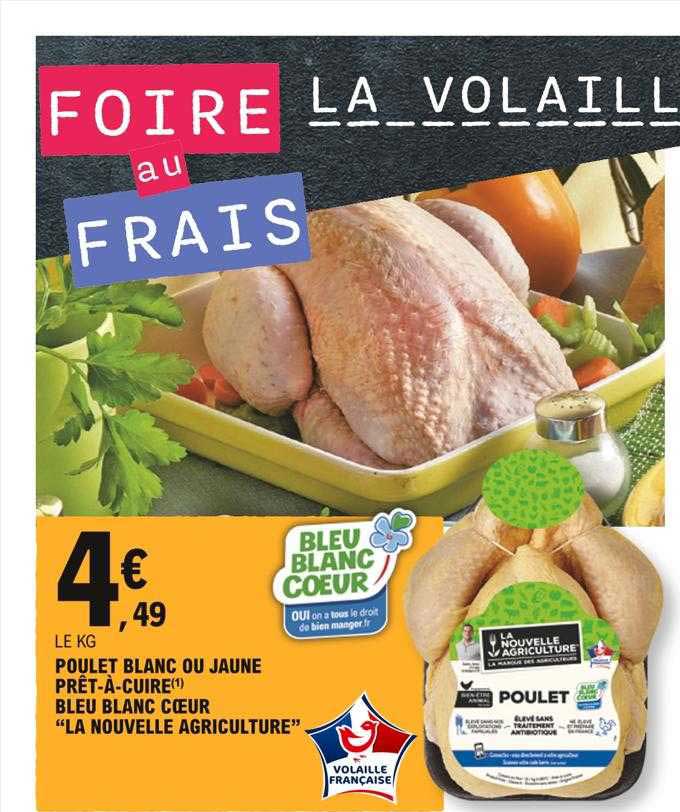 poulet blanc ou jaune prêt-à-cuire bleu blanc cœur "la nouvelle agriculture"
