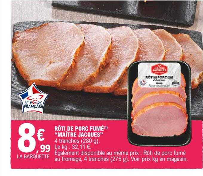 rôti de porc fumé "maître jacques"