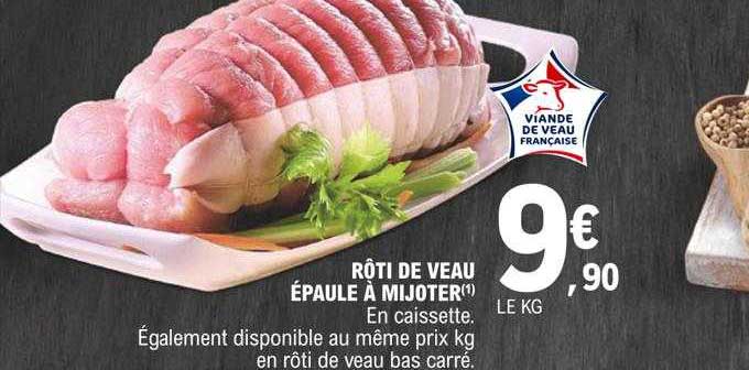 Rôti De Veau épaule à Mijoter