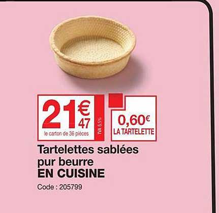 tartelettes sablées pur beurre en cuisine