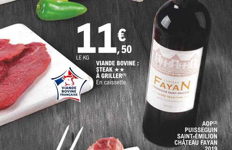 viande bovine : steak à griller aop puisseguin saint-émilion château fayan 2019