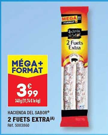 2 fuets extra hacienda del sabor