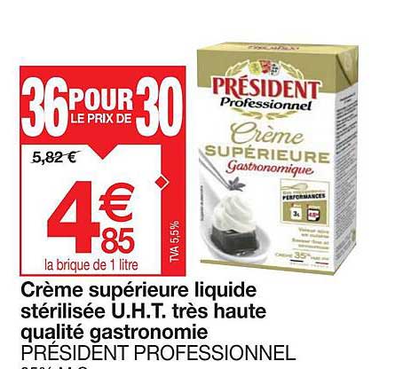 crème supérieure liquide stérilisée u.h.t. très haute qualité gastronomie président professionnel