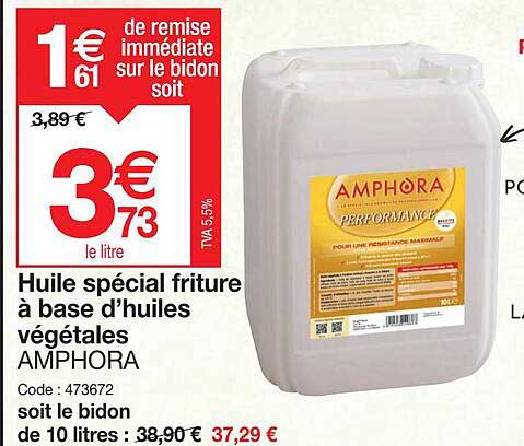 huile spécial friture à base  d'huiles végétales amphora