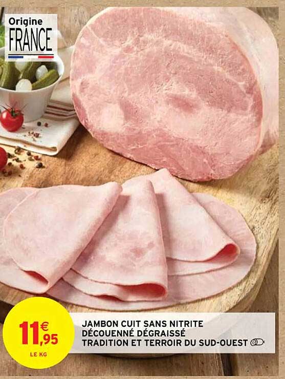 jambon cuit sans nitrite découenné dégraissé tradition et terroir du sud-ouest