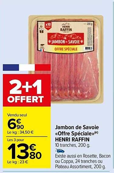 jambon de savoie «offre spéciale» henri raffin