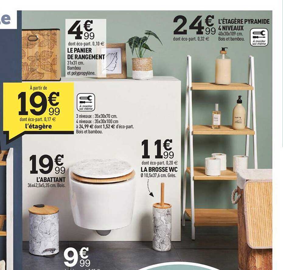 l'étagère, le panier de rangement, l'abattant, la brosse wc, l'étagère pyramide 4 niveaux