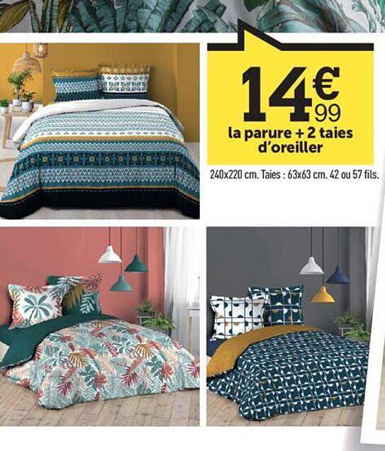la parure + 2 taies d'oreiller