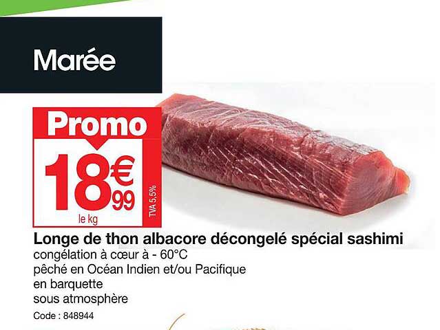 longe de thon albacore décongelé spécial sashimi