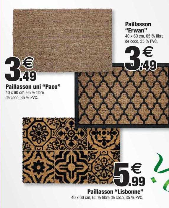 Paillasson Uni "paco", Paillasson "lisbonne", Paillasson "erwan"