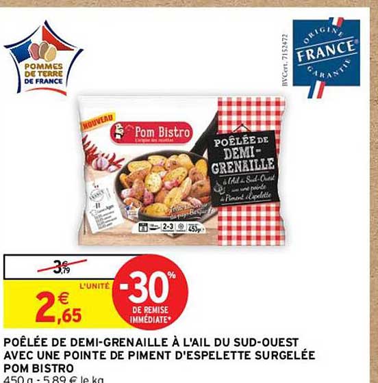 poêlée de demi-grenaille à l'ail du sud-ouest avec une pointe de piment d'espelette surgelée pom bistro