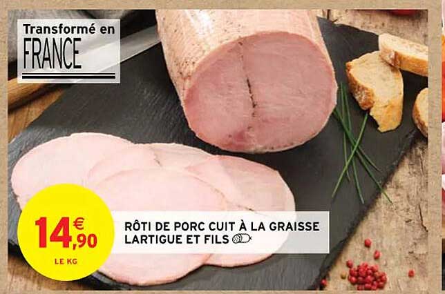 rôti de porc cuit à la graisse lartigue et fils