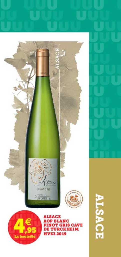 alsace aop blanc pinot gris cave de turckheim hve3 2019