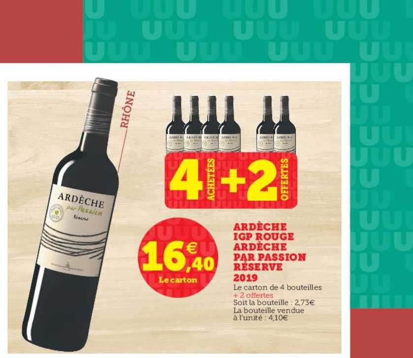 Ardèche Igp Rouge Ardèche Par Passion Réserve 2019 4 Achétés + 2 Offerts