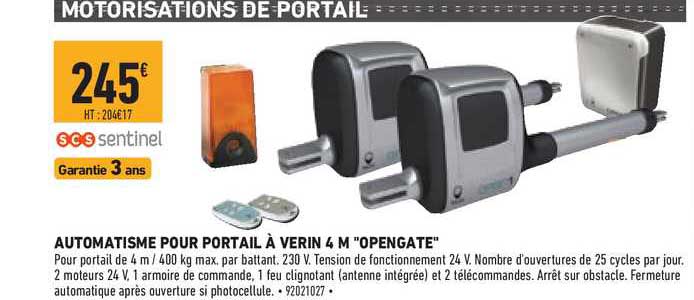 automatisme pour portail à verin 4 m "opengate" sentinel