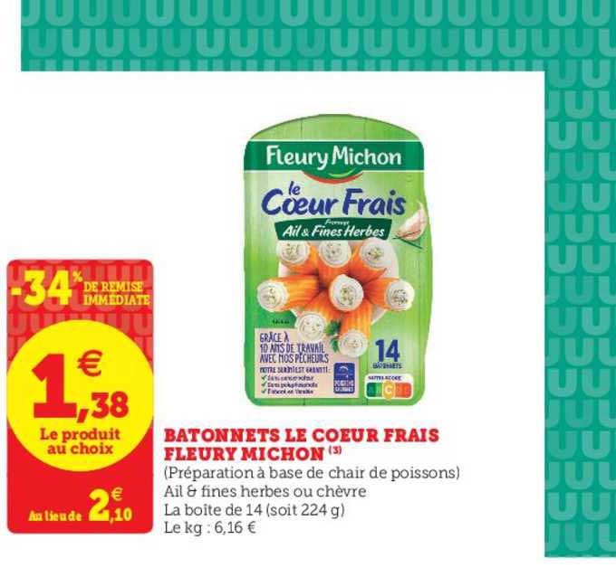 bâtonnets le coeur frais fleury michon -34% de remise immédiate