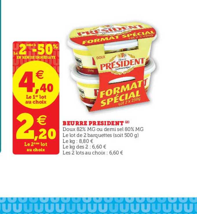 Beurre Président Le 2ème à -50% En Remise Immédiate