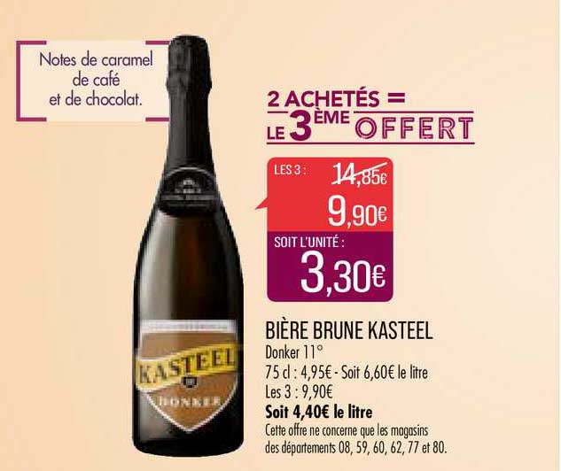 bière brune kasteel 2 achetés = le 3ème offert