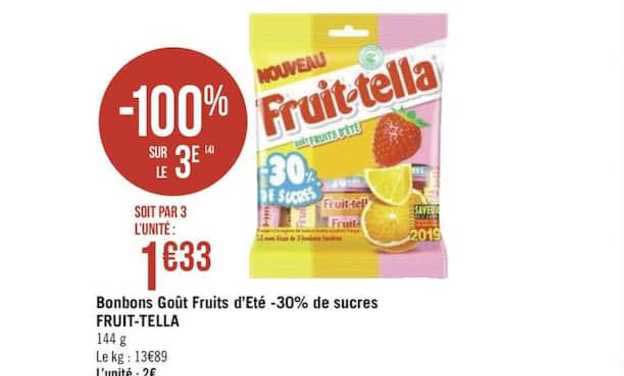 bonbons goût fruits d'été moins 30% de sucres fruit tella -100 sur le 3e