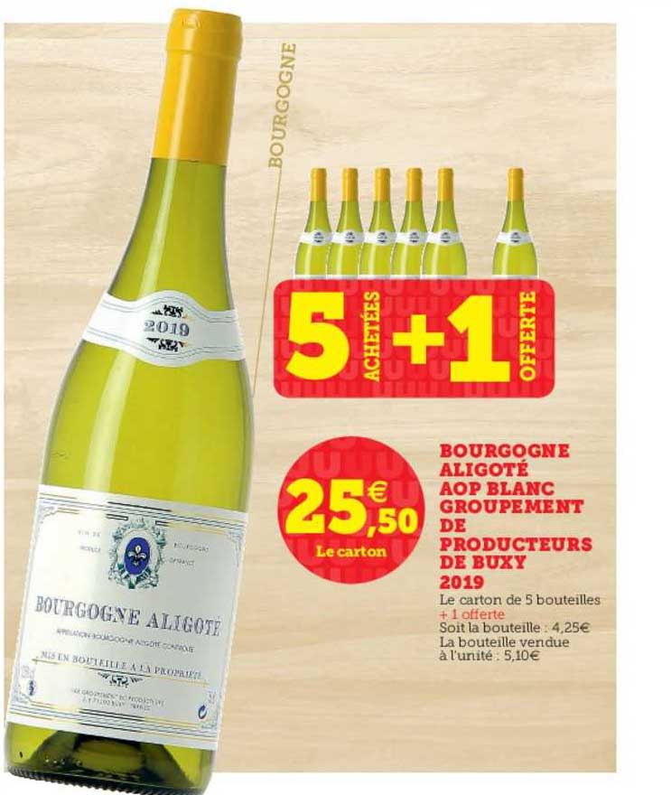 bourgogne aligoté aop blanc groupement de producteurs de buxy 2019 5 achetées + 1 offerte