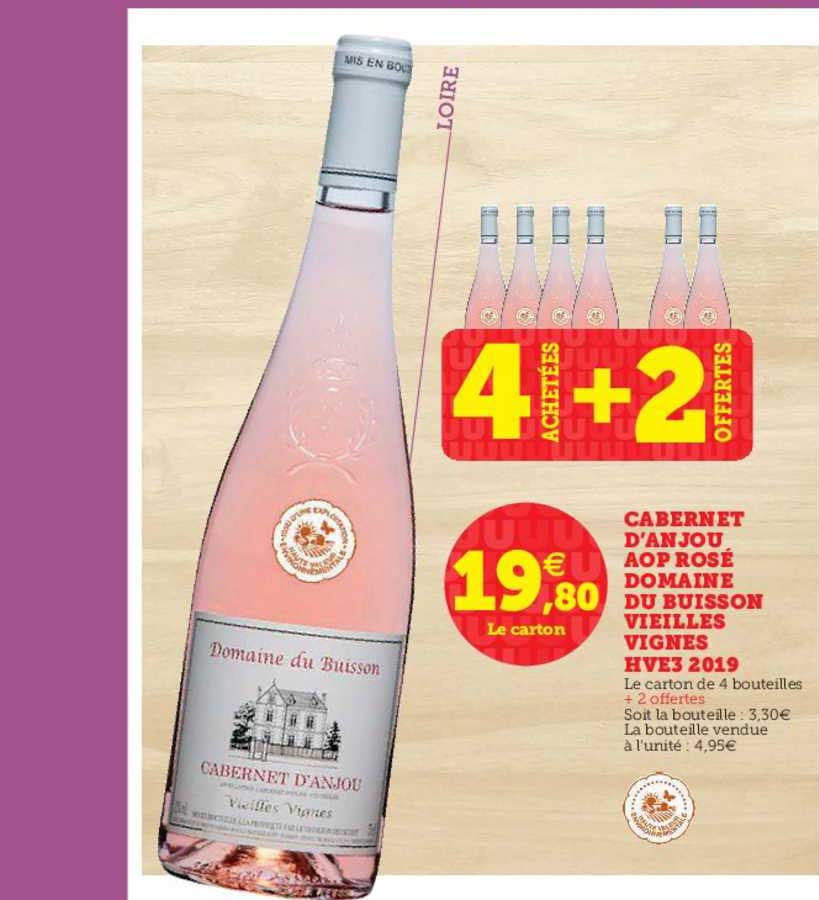 cabernet d'anjou aop rosé domaine du buisson vieilles vignes hve3 2019 4 achetées + 2 offertes